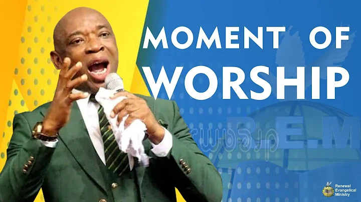 A Moment of Worship | Evangelist Kingsley Nwaorgu