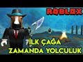 ❄️ Zaman Yolculuğu Yaparak İlk Çağa Gidiyoruz ❄️ | Time Travel Adventures | Roblox Türkçe