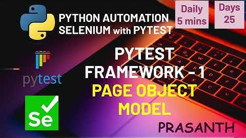 Day 25 Pytest Python Selenium Framework part 1 Page Object Model #python #selenium #pom #tutorial