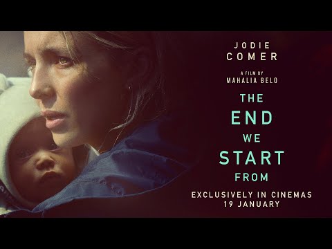 The End We Start From | 2023 | Signatureuk Trailer | Starring Jodie Comer