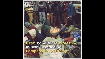 UPSC: Candidates Protesting In Delhi Demanding Compensatory Attempt