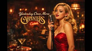 ai Coveryesterday Once More  Carpenterscool Jazz Night Girl