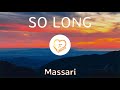 Massari So Long Lyrics 