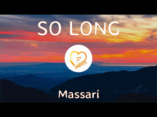 Massari - So Long (Lyrics)