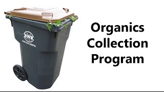 Organics Collection Program video