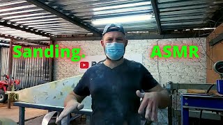 Sanding. It Just Looks Better That Way...
