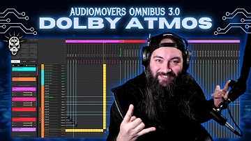 How to use Audiomovers OMNIBUS 3.0 with Dolby Atmos