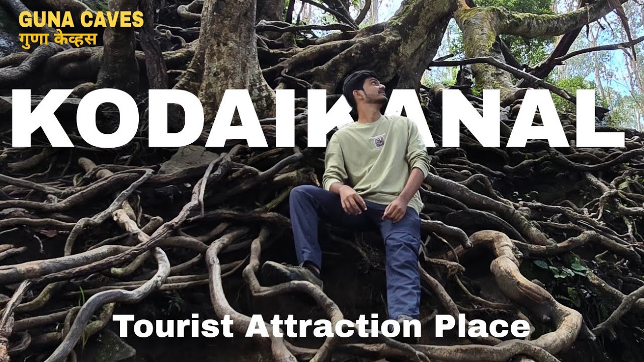कोडाईकनाल | Kodaikanal | Guna caves | Dream ride | भाग ४ | @SaahilDhakwalvlogs
