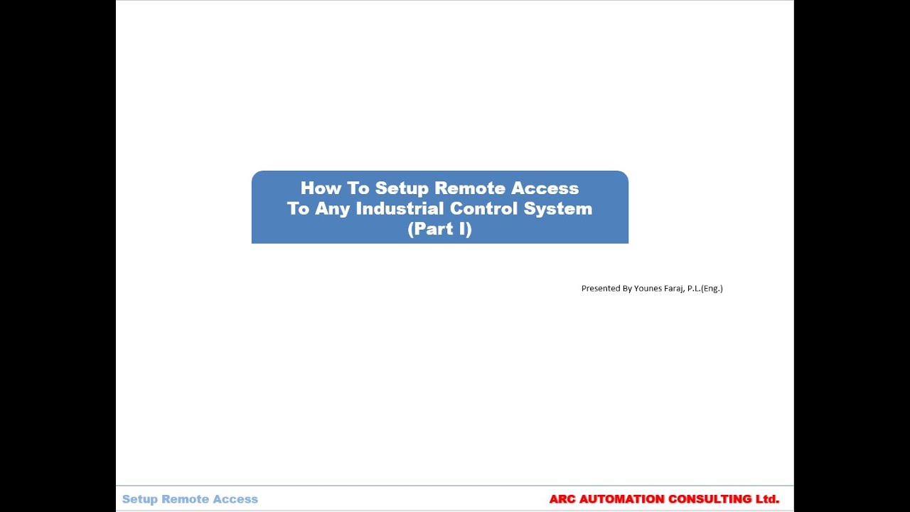 How To Setup Remote Access To Any Control System -Part I