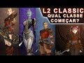 Lineage 2 Classic - Com qual classe começar no game? Warrior? Mage? Archer? Tank? .......... (PT-BR)