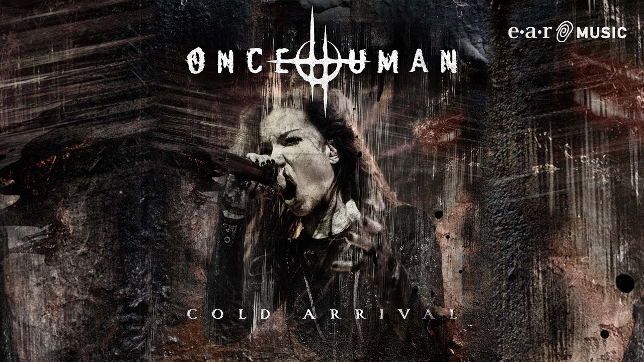 Once Human 'Cold Arrival' - Official Music Video - New Album 'Scar Weaver' Out Now