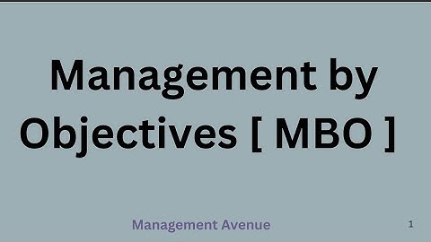 Management by Objectives [ MBO]