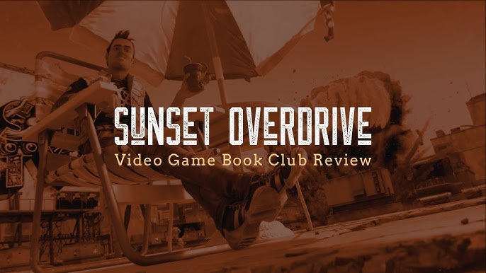 REVIEW: Sunset Overdrive – Seren
