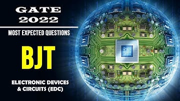 GATE 2022 | Most Expected Questions | EDC | BJT