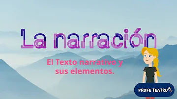 ¿Cuáles son las 3 reglas de la narración?