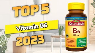 Best Vitamin B6 2023 (TOP5)