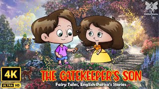 The Gatekeeper's son | Best Of Fairy Tales 2024 | English Parisa's Stories