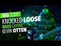 Knocked Loose Bass Player: Kevin Otten Rig Tour