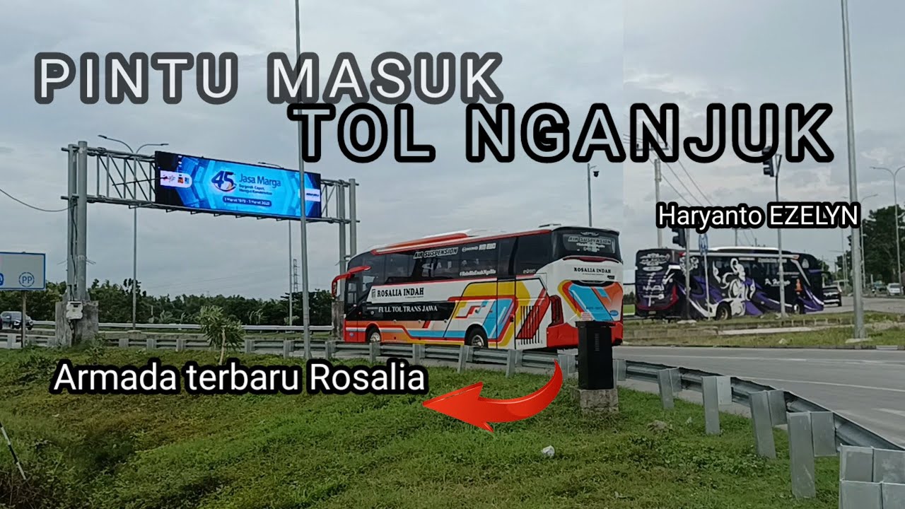 PINTU MASUK TOL NGANJUK!!! spot bagus hunting bus-bus keren