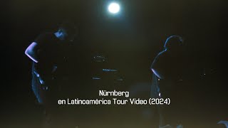 Nürnberg en Latinoamérica Tour Video (2024)