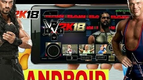WWE 2K18 NEW MOD WR3D FOR ANDROID WITH DOWNLOAD LINK
