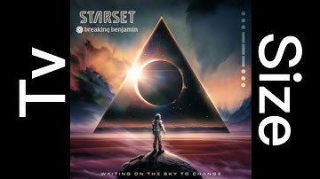 Waiting On The Sky To Change (TV Size) - Starset ft. Breaking Benjamin