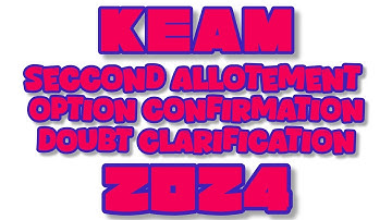 keam 2024 option registration second allotement doubt clarification 🔥👍👌 #keam #keam2024