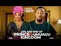 Life  end of prince of umuagu kingdom  full movie junior pope an epic and emotional story