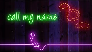 Anna Volpe - Call My Name (Lyric Video)