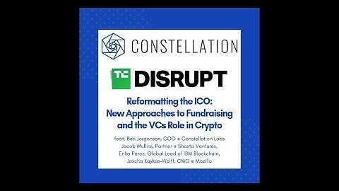 Constellation Sponsored Panel @ TC Disrupt SF 2018