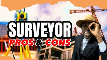 PROS and CONS of using a SURVEYOR in Nigeria