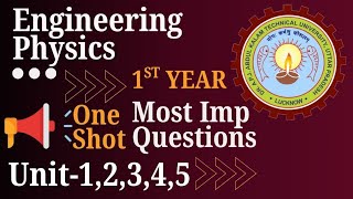 Most Important Questions of Engineering Physics for BTech 1st year Semester Exams