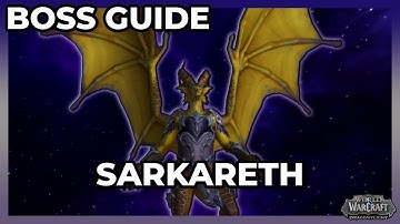 Scalecommandar Sarkareth |  Normal & Heroic Boss Guide | Aberrus, The Shadowed Crucible Raid