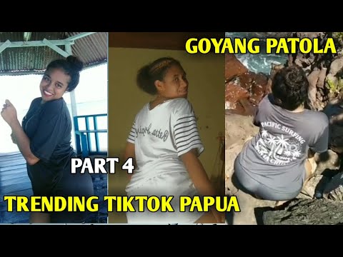 TIKTOK PAPUA VIRAL COMPILATION | PATOLA TRENDING