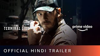 The Terminal List - Official Hindi Trailer | Chris Pratt, Constance Wu, Taylor Kitsch