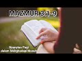 Mazmur 3 1 9 Nyanyian Pagi Dalam Menghadapi Musuh Mazmur Mazmur 3 1 9 Nyanyian Pagi Dalam Menghadapi Musuh Mazmur