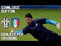 Gianluigi Buffon / Goalkeeper Training / Juventus and Italy !