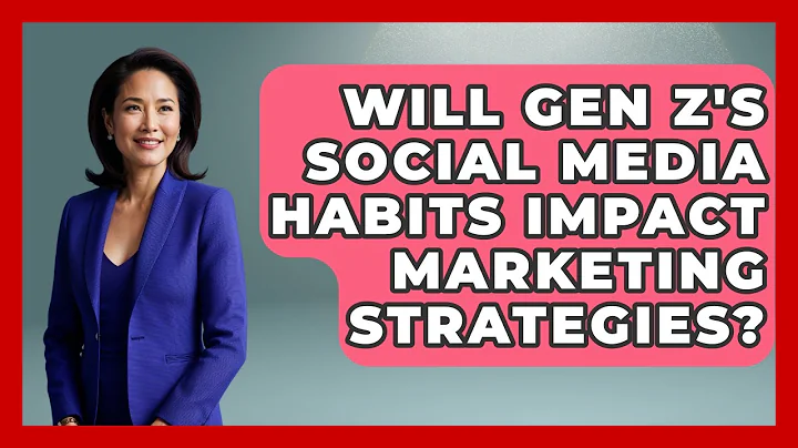 Will Gen Z's Social Media Habits Impact Marketing Strategies? | Gen Z Unfiltered News