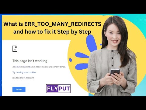 What is ERR_TOO_MANY_REDIRECTS and how to fix it Step by Step Flyput