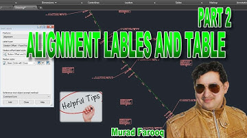 Display Labels on On-Road Alignment or any Alignment and Create an Alignment label table in Part 2