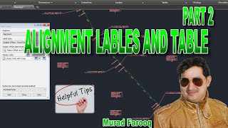 Display Labels on On-Road Alignment or any Alignment and Create an Alignment label table in Part 2
