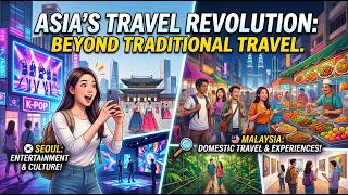 Details Asia's Tourism Industry Looks Beyond Traditional Travel News