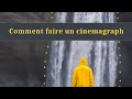 Comment faire un cinemagraph en 5 min SANS Photoshop