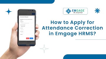 How to Apply for Attendance Correction to Emgage HRMS Mobile App? | Step by Step Guide in English