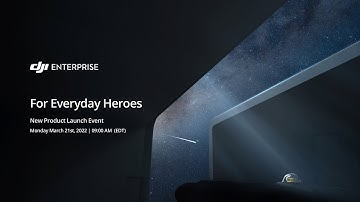2022 DJI Product Launch Event - Introducing Matrice 30 Series, DJI Dock, FlightHub 2 and H20N