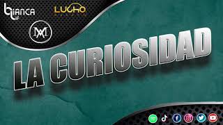 La Curiosidad (REMIX)-Mauri Acosta Dj Feat. Dj Bianca Lif & Lucho Dee Jay🔥 Resimi