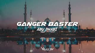 Ganger Baster - Abu Dhabi (Oriental Car Music)