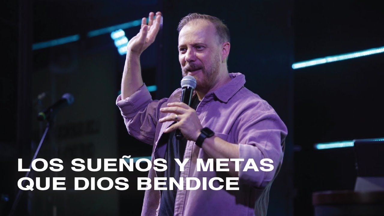 LOS SUEÑOS Y METAS QUE DIOS BENDICE | Daniel Newkirk | Prédicas Cristianas 2022