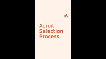 Adroit Selection Process