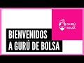 Aprende a INVERTIR EN BOLSA - ¿En qué INVERTIR EN BOLSA? ¡Bienvenidos a GURÚ de BOLSA! 👌